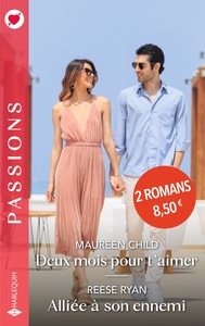 DEUX MOIS POUR T'AIMER - ALLIEE A SON ENNEMI