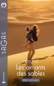 LES AMANTS DES SABLES - SERIE INTEGRALE - LE BEBE DE NARABIE - SON CAVALIER DU DESERT
