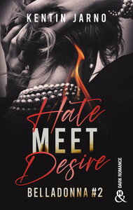 Hate Meet Desire - Belladonna # 2