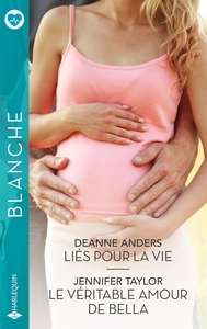 Liés pour la vie - Le véritable amour de Bella