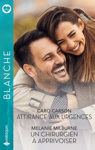 ATTIRANCE AUX URGENCES - UN CHIRURGIEN A APPRIVOISER