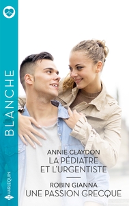 LA PEDIATRE ET L'URGENTISTE - UNE PASSION GRECQUE