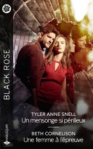 Un mensonge si périlleux - Une femme à l'épreuve