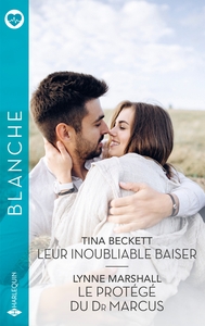 Leur inoubliable baiser - Le protégé du Dr Marcus