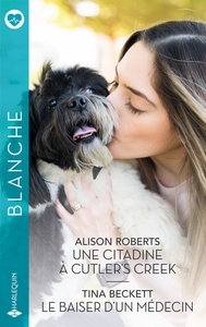UNE CITADINE A CUTLER'S CREEK - LE BAISER D'UN MEDECIN