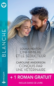 L'infirmière et le séducteur - Conquis par une vétérinaire + 1 titre gratuit