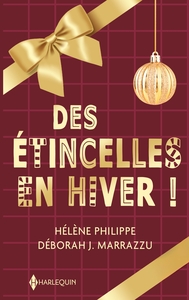 Des étincelles en hiver !