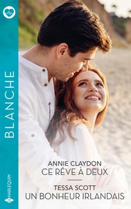 Ce rêve à deux / Un bonheur irlandais