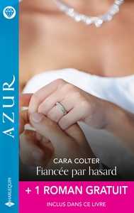 Fiancée par hasard + 1 titre gratuit