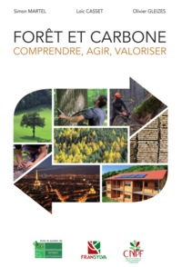 FORET ET CARBONE - COMPRENDRE AGIR VALORISER