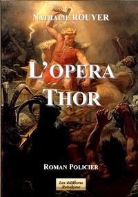 L'Opéra Thor