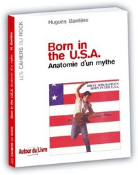 "Born in the USA" - anatomie d'un mythe