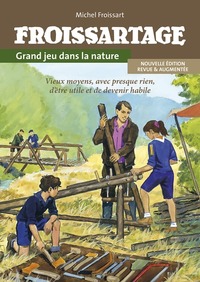 FROISSARTAGE - GRAND JEU DANS LA NATURE