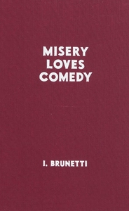 Misery Loves comedy