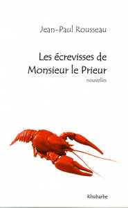 Les écrevisses de Monsieur le Prieur (nouvelles)