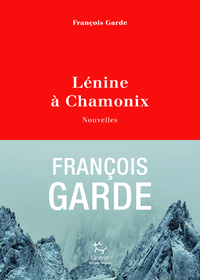 Lénine à Chamonix - Nouvelles