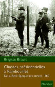 Chasses présidentielles à Rambouillet