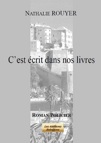 C'EST ECRIT DANS NOS LIVRES