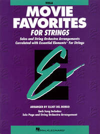 ESSENTIAL ELEMENTS - MOVIE FAVORITES FOR STRINGS ALTO