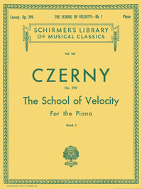 CARL CZERNY : SCHOOL OF VELOCITY, OP. 299 - BOOK 1  - PIANO -  RECUEIL