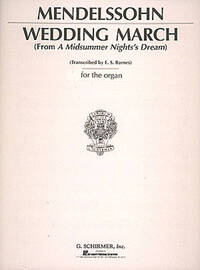 WEDDING MARCH FROM A MIDSUMMER NIGHT'S DREAM