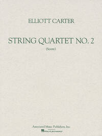 ELLIOTT CARTER: STRING QUARTET NO. 2 (SCORE)