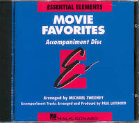 LE CD : ESSENTIAL ELEMENTS - MOVIE FAVORITES (CD) CONCERT BAND/HARMONIE/FANFARE (CD)