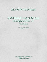 ALAN HOVHANESS: SYMPHONY NO.2 'MYSTERIOUS MOUNTAIN' OP.132 (SCORE)