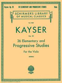 KAYSER: 36 ELEMENTARY AND PROGRESSIVE STUDIES (VIOLA)