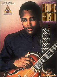 BEST OF GEORGE BENSON - REVISED EDITION GUITARE