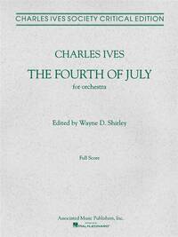 CHARLES IVES: FOURTH OF JULY (SCORE)