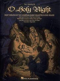 THE COMPLETE O HOLY NIGHT CHANT
