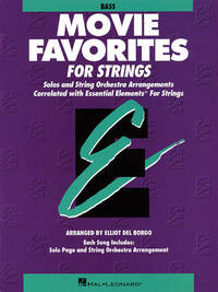 ESSENTIAL ELEMENTS - MOVIE FAVORITES FOR STRINGS CONTREBASSE