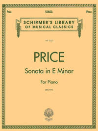 FLORENCE B. PRICE: SONATA IN E MINOR PIANO
