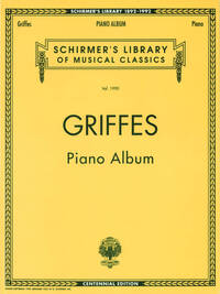CHARLES T. GRIFFES: PIANO ALBUM PIANO