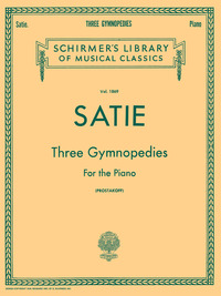 ERIK SATIE: THREE GYMNOPEDIES FOR THE PIANO PIANO