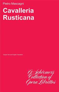PIETRO MASCGANI: CAVALLERIA RUSTICANA (LIBRETTO) LIVRE SUR LA MUSIQUE