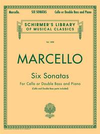 BENEDETTO MARCELLO: SIX SONATAS FOR CELLO OR DOUBLE BASS