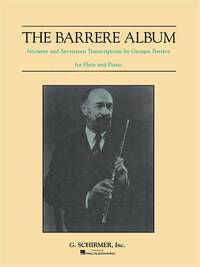 THE BARRERE ALBUM FOR FLUTE AND PIANO