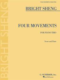 BRIGHTS SHENG: FOUR MOVEMENTS FOR PIANO TRIO