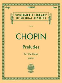 FREDERIC CHOPIN: PRELUDES FOR THE PIANO PIANO