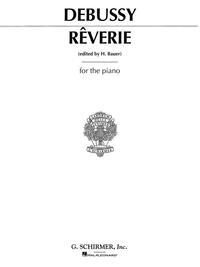 CLAUDE DEBUSSY: REVERIE (PIANO) PIANO