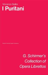VINCENZO BELLINI: I PURITANI (LIBRETTO) LIVRE SUR LA MUSIQUE