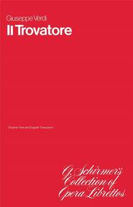 GIUSEPPE VERDI: IL TROVATORE (LIBRETTO) LIVRE SUR LA MUSIQUE