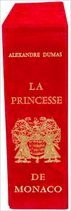 La Princesse de Monaco - Vie et Aventures (2 volumes)