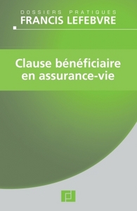 Clause bénéficiaire en assurance-vie