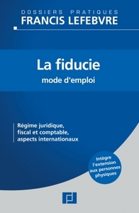 Fiducie, mode d'emploi