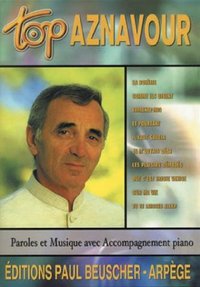 TOP AZNAVOUR --- CHANT, GUITARE OU PIANO