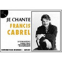 JE CHANTE CABREL --- PAROLES ET ACCORDS