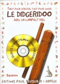 TOUT POUR DEBUTER LE DIDGERIDOO + CD